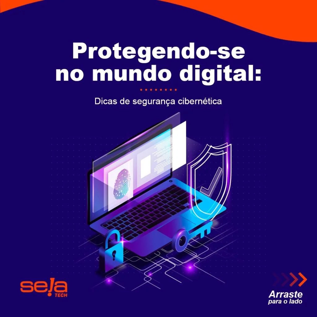 Protegendo-se no mundo digital: Dicas de segurança cibernética